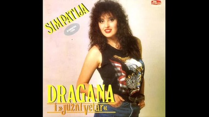 Dragana Mirkovic - Sto cu cuda uciniti - 1989 