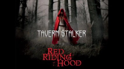 Red Riding Hood Ost - 06. Tavern Stalker ( Brian Reitzell & Alex Heffes ) Original Soundtrack [2011]