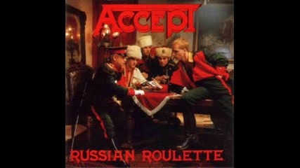 Accept - Russian Roulette