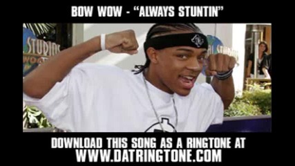 Bow Wow ft. Jermaine Dupri - Always Stuntin