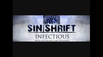 Sinshrift - Infectious