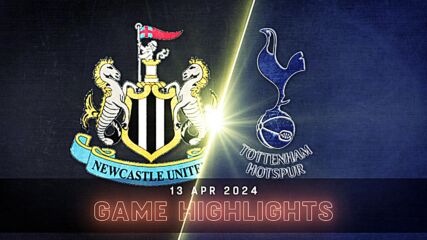 Newcastle United vs. Tottenham Hotspur - Condensed Game