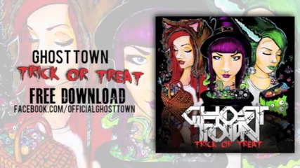 Ghost Town - Trick Or Treat