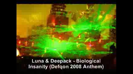 Luna & Deepack - Biological Insanity
