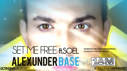 Превод! Alexunder Base ft. Soel - Set Me Free