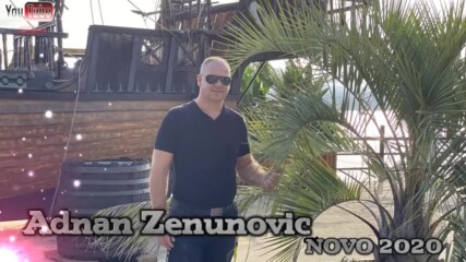 Adnan Zenunovic - 2020 - Tezak zivot (hq) (bg sub)