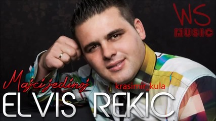 Elvis Rekic - Majci jedinoj (2013)