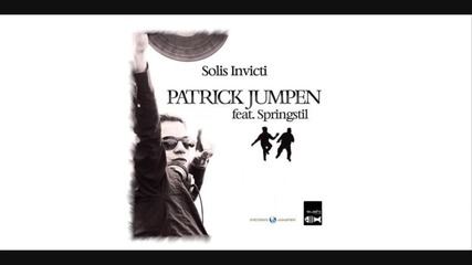 Patrick Jumpen feat Springstil Solis Invicti 