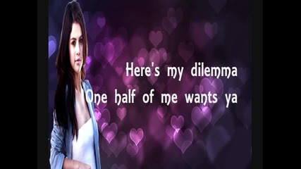 Selena Gomez The Scene - My Dilemma - Lyrics