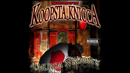 Koopsta Knicca - They Don't Wanna Fight
