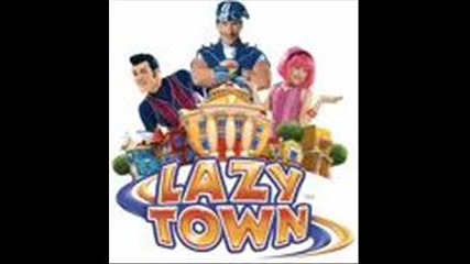Lazy Town - No one lazy in Lazy Town