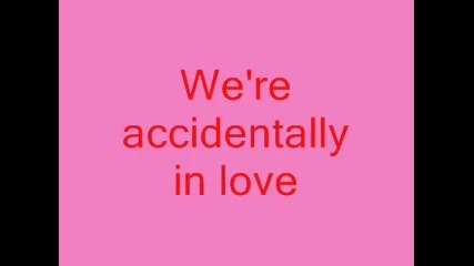 Accidentally in Love (w lyrics)