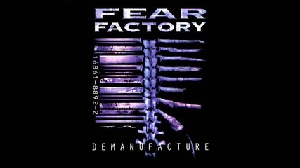Fear Factory - Demanufacture 
