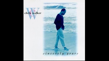 Chris Walker - Everything Will Be Alright