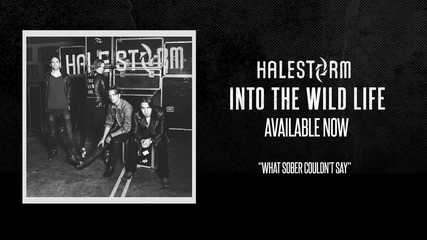 Halestorm - What Sober Couldn't Say [official Audio]