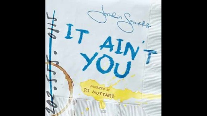 *2014* Jordin Sparks - It ain't you