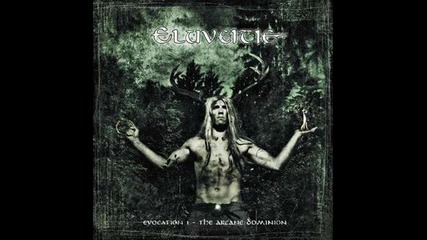 Eluveitie - The Cauldron Of Renascence