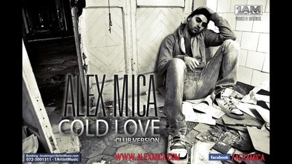 Alex Mica - Cold Love