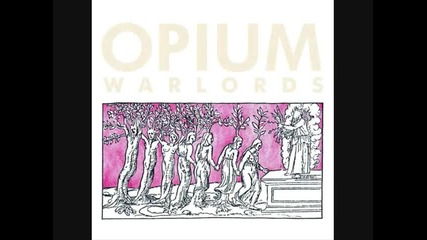Opium Warlords - Feel The Funeral Breeze
