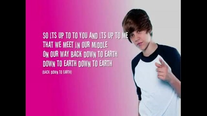 Justin Bieber - Down to Earth - Studio Version - Lyrics on screen 
