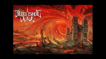 Bloodshot Dawn - Vision ( Bloodshot Dawn-2012)