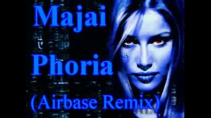 Majai - Phoria (airbase Remix)