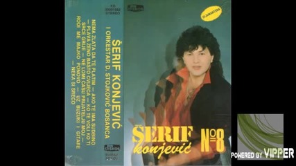 Serif Konjevic - Neka si sreco - (audio 1989)