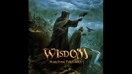 Wisdom - Marching For Liberty ( full album 2013 )
