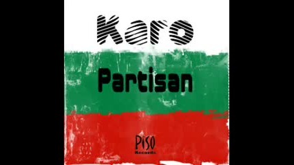 Karo - partisan 