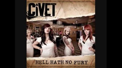 Civet - Hell Hath No Fury 