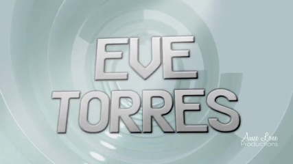Eve Torres Titantron Mv