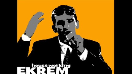 Ekrem Jevric - House Working Remix 