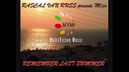 Rascal van Russ presents M ja - Remember Last Summer Original Mix 