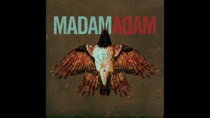 Madam Adam - The Story Of Us