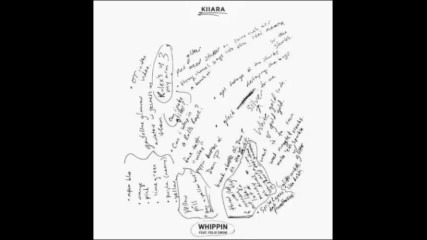 *2017* Kiiara ft. Felix Snow - Whippin'