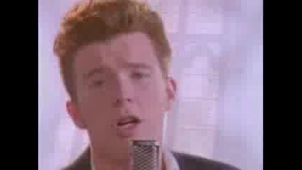 Rick Astley - Never Gonna Give You Up
