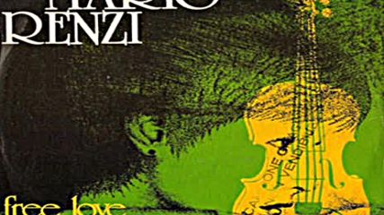 Mario Renzi--free Love 1978