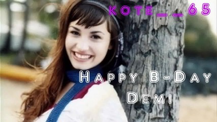 Happy B-day Demi..!! for kybergirl's collab