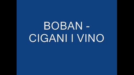 Boban - Cigani I Vino