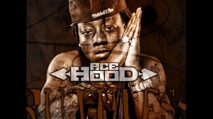 Ace Hood - Don't Get Caught Slippin