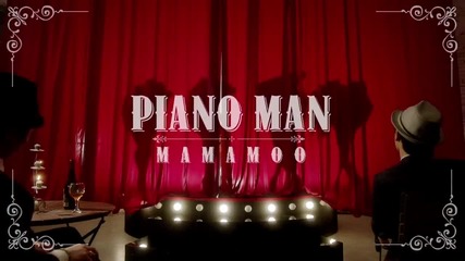 # Бг Превод # Mamamoo - Piano Man [hd]