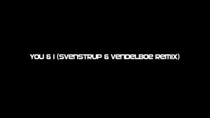 Medina - You and I (svenstrup & Vendelboe Remix) Tiestos Club Life 123 