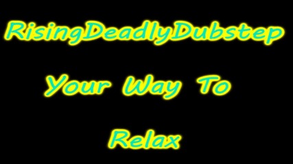 [ H - D ] Dubstep Chill your soul : ))