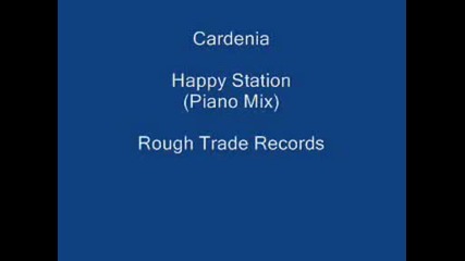 Cardenia - Happy Station