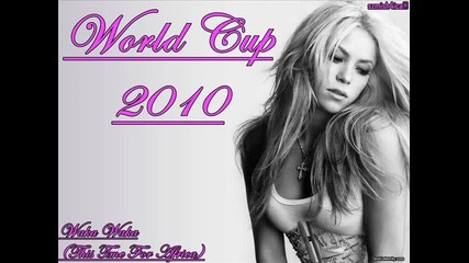 Shakira - Waka Waka /this Time For Africa/ |fifa World Cup 2010| Official Hymn 