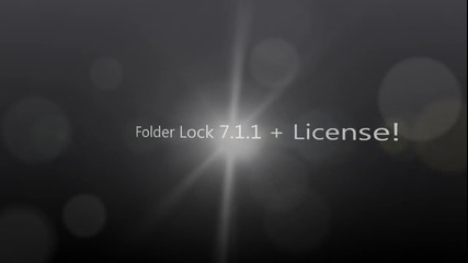 Инсталиране на програмата Folder Lock 7 + Лиценз