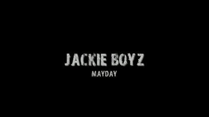 Jackie Boyz - Mayday