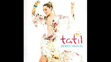 Demet Akalin - Tatil