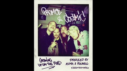 Promoe - Growing Up On The Road (ft. Cosm.i.c.)