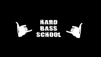 Hard bass school - opa blia